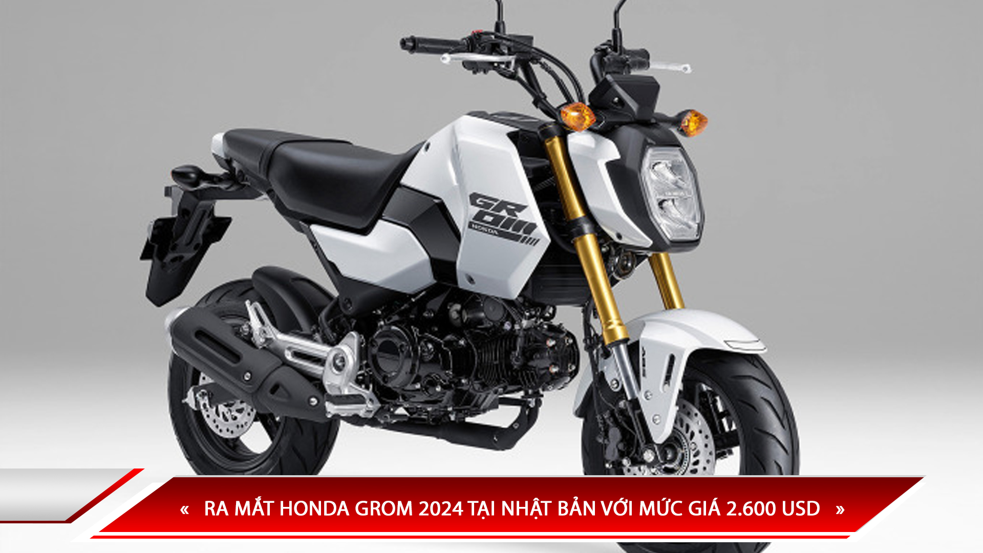 RA MẮT HONDA GROM 2024 TẠI NHẬT BẢN VỚI MỨC GIÁ 2.600 USD